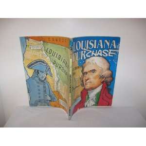  Louisiana Purchase: An American Story: John Chase: Books