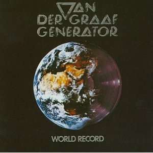  World Record Van Der Graaf Generator Music