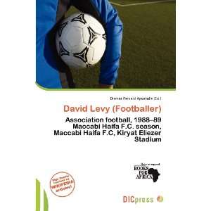  David Levy (Footballer) (9786200704511) Dismas Reinald 