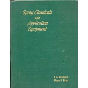  Spray chemicals and application equipment; A text book 