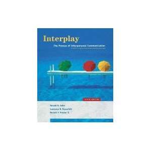    Interplay The Process of Interpersonal Communication Books