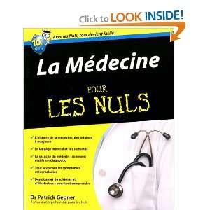  La Medecine pour les nuls (French Edition) (9782754018760 