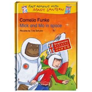    Mick and Mo in space (9783789112393) Cornelia Funke Books
