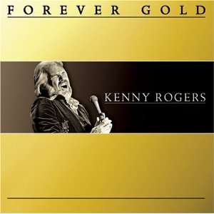    Forever Gold Kenny Rogers Kenny Rogers, Frederico Pilotto Music