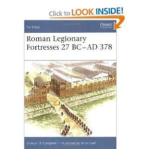  Roman Legionary Fortresses 27 BC AD 378 (9781841768953 