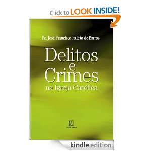 Delitos e Crimes na Igreja Católica (Portuguese Edition): José 
