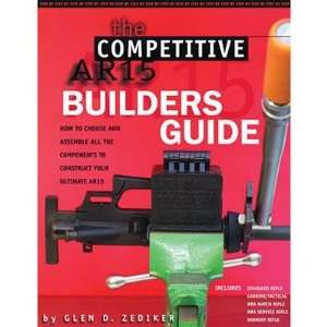  The Competitive Ar 15 Builders Guide The Competitive Ar 15 
