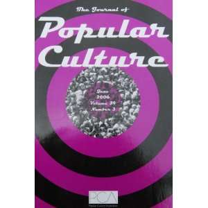  The Journal of Popular Culture (Volume 39, No. 3) Kathryn 