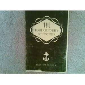  100 Embroidery Stitches Coats Sewing Group Books