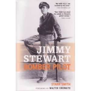  Jimmy Stewart: Bomber Pilot: n/a  Author : Books