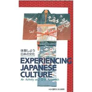  Experiencing Japanese Culture: An Activity and Q A Based 