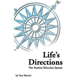  Lifes Directions (9780974536408) Books