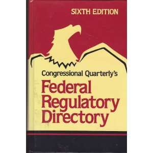  Federal Regulatory Directory (9780871875532) Congressional 