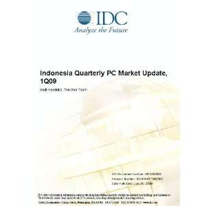 Indonesia Quarterly PC Market Update, 1Q09 [Download: PDF] [Digital]
