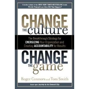  Change the Culture, Change the Game The Breakthrough 