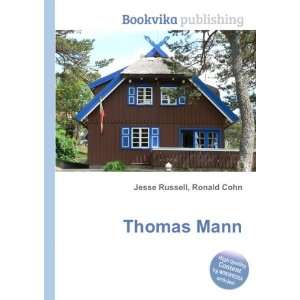  Thomas Mann: Ronald Cohn Jesse Russell: Books