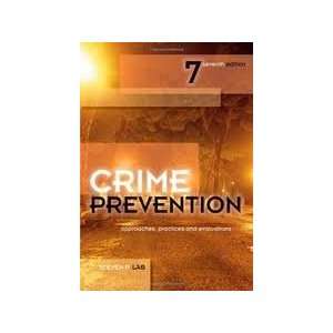 Crime Prevention 7th (seventh) edition Text Only [Paperback]