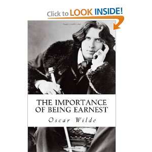    The Importance of Being Earnest (9781475002287) Oscar Wilde Books