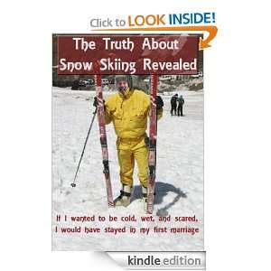 The Truth About Snow Skiing REVEALED Dr. Harry Jay  