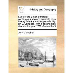   Dr. J. Campbell. With a continuation down to the year 1779 Volume 3