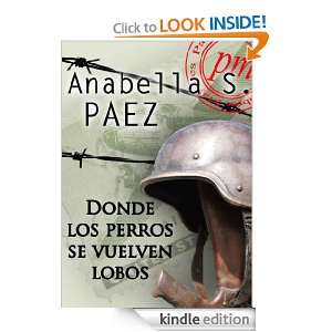 Donde los perros se vuelven lobos (Spanish Edition) [Kindle Edition]