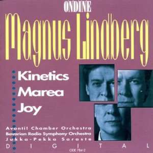  Magnus Lindberg Kinetics (1988 89) / Marea (1989 90) / Joy 