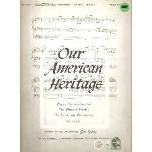 Our American Heritage: Organ Voluntaries for the Church 