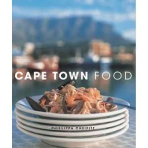  Cape Town Food The Way We Eat in Cape Town Today 