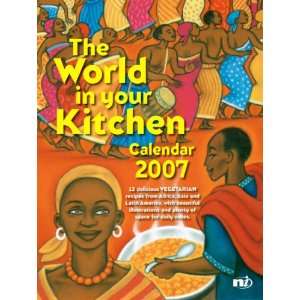  The World in Your Kitchen Calendar (9781904456377) Books