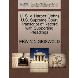  U. S. v. Harper (John) U.S. Supreme Court Transcript of 