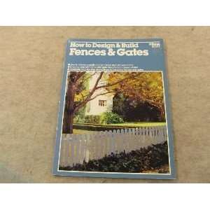   Design and Build Fences and Gates (9780897210447) Diane Snow Books