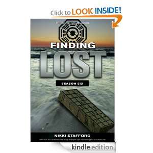 Finding Lost   Season Six Nikki Stafford  Kindle Store