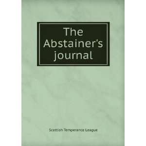  The Abstainers journal Scottish Temperance League Books