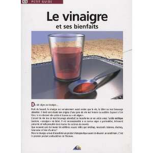  Le vinaigre et ses bienfaits (French Edition 