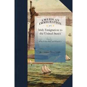  Irish Emigration to the United States (Applewoods 