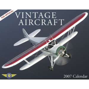  Official Vintage Aircraft 2007 Calendar (9781596522268 