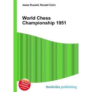  World Chess Championship 1951: Ronald Cohn Jesse Russell 