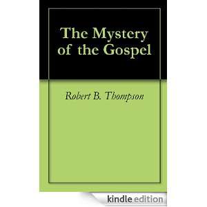 The Mystery of the Gospel Robert B. Thompson, Audrey Thompson, David 