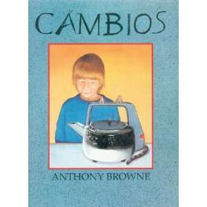  Cambios (9789681642709) Browne Anthony Books
