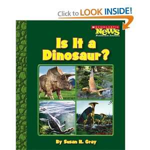  Is It a Dinosaur? (Scholastic News Nonfiction Readers 