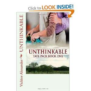  Unthinkable Tate Pack Series Book One (9781467986700 