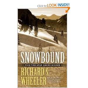  Snowbound (9780765355829) Richard S. Wheeler Books