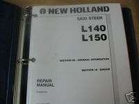 New Holland L140 L150 Skid Steer Loader Repair Manual  