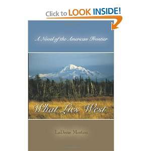   Novel of the American Frontier (9781440190841) LaDene Morton Books