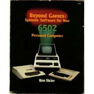   for Your 6502 Personal Computer (9780070578609) Ken Skier Books