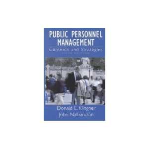  Public Personnel Management  Contexts and Strategies 5TH 