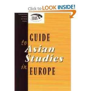  to Asian Studies in Europe (9780700710546) International Institute 