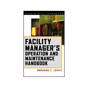  Facility Managers Operation and Maintenance Handbook 