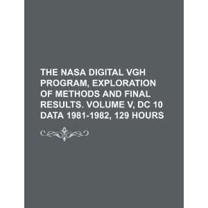  The NASA digital VGH program, exploration of methods and 