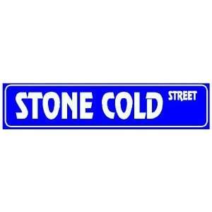  STONE COLD STREET fight wrestle road sign